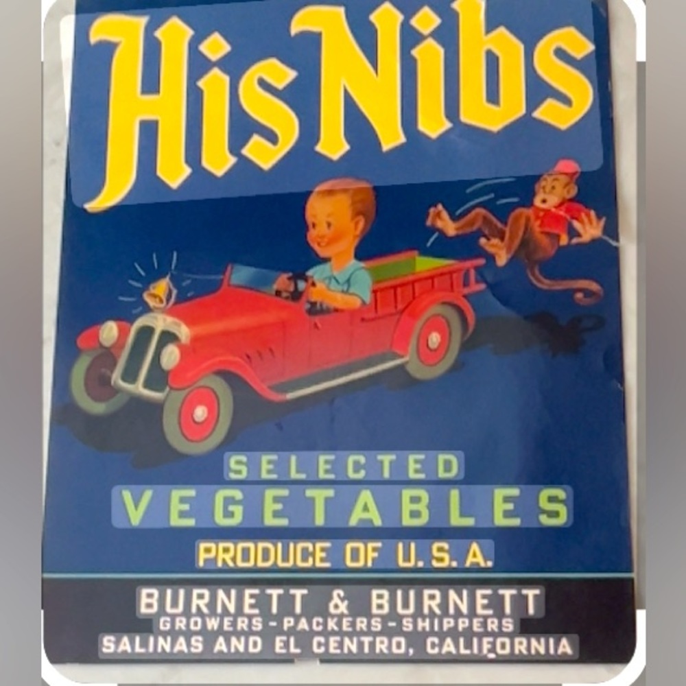 Vintage His Nibs Original 1940s El Centro CA Vegetables Crate Label (B-2)